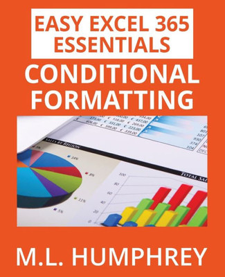 Excel 365 Conditional Formatting (Easy Excel 365 Essentials)