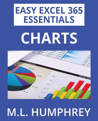 Excel 365 Charts (Easy Excel 365 Essentials)