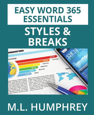 Word 365 Styles And Breaks (Easy Word 365 Essentials)