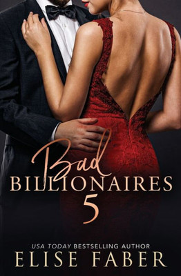 Bad Billionaires 5: Billionaire'S Club 13-15