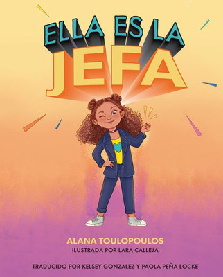 Ella Es La Jefa (Spanish Edition)