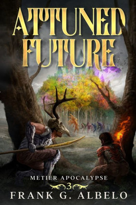 Attuned Future (The Metier Apocalypse)