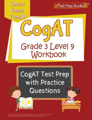 Cogat Grade 3 Level 9 Workbook: Cogat Test Prep With Practice Questions [Covers Forms 7 And 8]