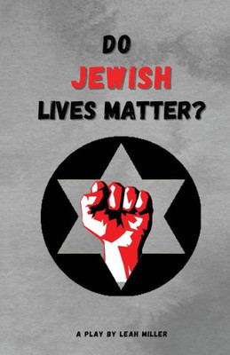 Do Jewish Lives Matter?