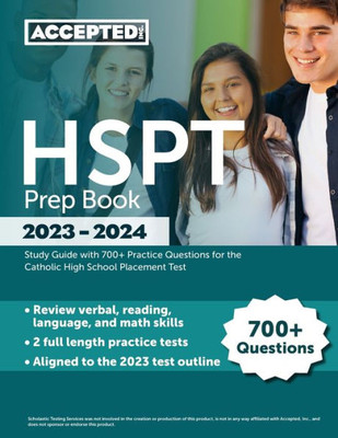 Hspt Prep Book 2023-2024: Study Guide With 700+ Practice Questions For The Catholic High School Placement Test