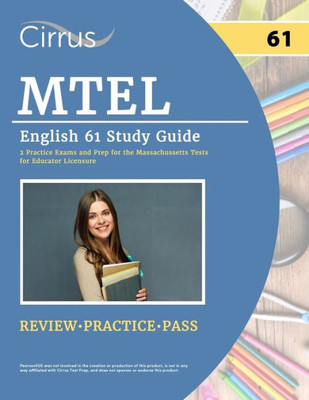 Mtel English 61 Study Guide: 2 Practice Exams And Prep For The Massachusetts Tests For Educator Licensure