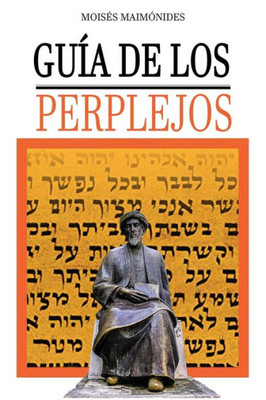 Guia De Los Perplejos (Spanish Edition)