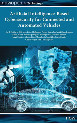 Artificial Intelligence-Based Cybersecurity For Connected And Automated Vehicles (Nowopen)