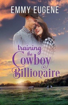 Training The Cowboy Billionaire
