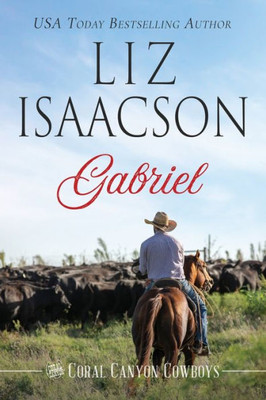 Gabriel: A Young Brothers Novel (Coral Canyon Cowboys)