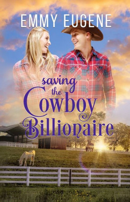 Saving The Cowboy Billionaire