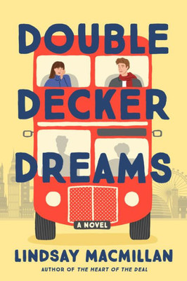 Double-Decker Dreams: A Novel