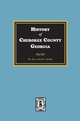 History Of Cherokee County, Georgia
