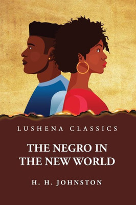 The Negro In The New World