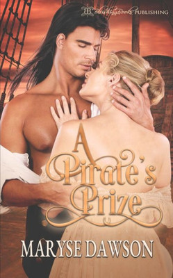 A Pirate'S Prize (Pirates Of Steel)