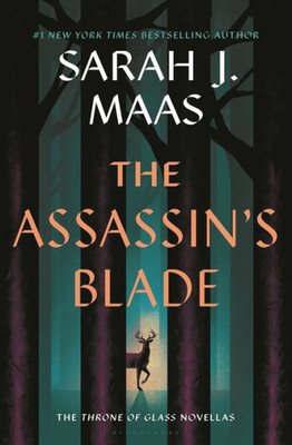 The Assassin'S Blade: The Throne Of Glass Prequel Novellas (Throne Of Glass, 8)