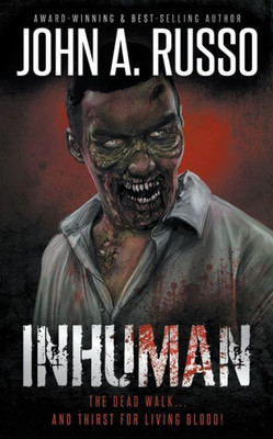 Inhuman: A Tale Of Zombie Horror