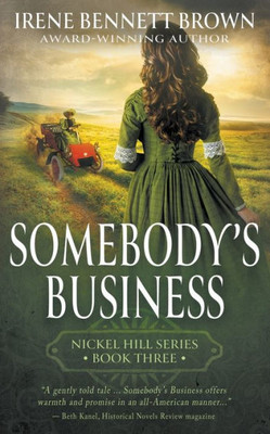 Somebody'S Business: A Classic Historical Western Romance Series (Nickel Hill)