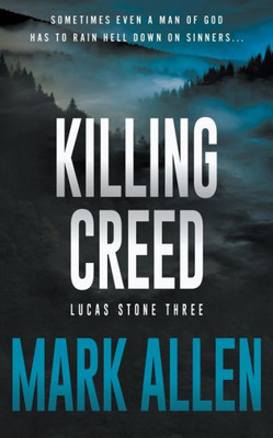 Killing Creed: A Lucas Stone / Primal Justice Novel