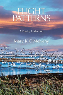 Flight Patterns: A Poetry Collection