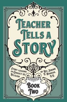 Teacher Tells A Story: Book Two