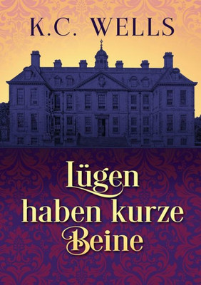 Lügen Haben Kurze Beine (Mord In Merrychurch) (German Edition)