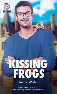 Kissing Frogs (Dreamspun Beyond)