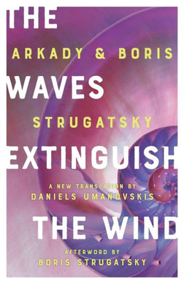 The Waves Extinguish The Wind (Rediscovered Classics)