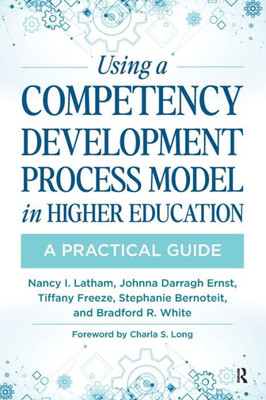 Using A Competency Development Process Model In Higher Education