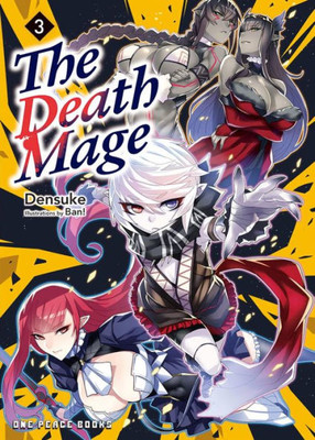 The Death Mage Volume 3: Light Novel (The Death Mage Series)
