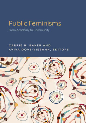 Public Feminisms: From Academy To Community