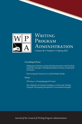 Wpa: Writing Program Administration 46.2 (Spring 2023)