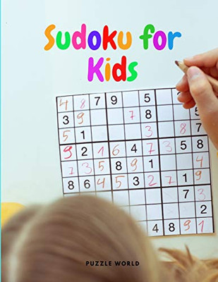 Sudoku for Kids - 200 Fun Sudoku Puzzles for Children ages 8-12