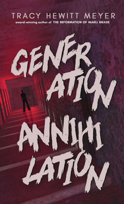 Generation Annihilation (Blackthorn Peak)