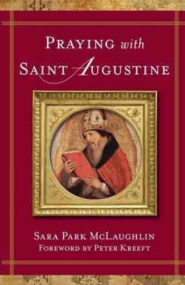 Praying With St. Augustine