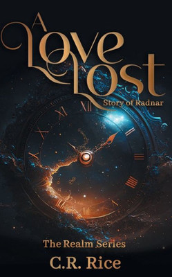 A Love Lost: Story Of Radnar (Realm)