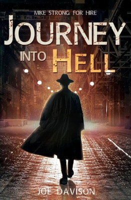 Journey Into Hell (Mike Strong: For Hire)