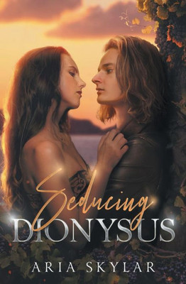Seducing Dionysus (Modern Mythica)