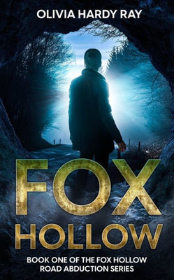 Fox Hollow (Fox Hollow Road Abduction)