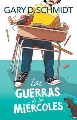 Las Guerras De Los Miércoles / The Wednesday Wars (Spanish Edition)