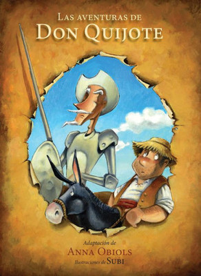 Las Aventuras De Don Quijote / The Adventures Of Don Quijote (Spanish Edition)