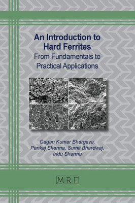 An Introduction To Hard Ferrites: From Fundamentals To Practical Applications (Materials Research Foundations)