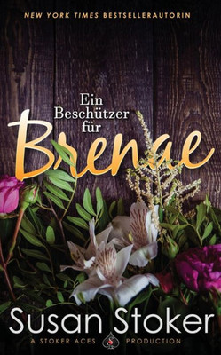 Ein Beschützer Für Brenae (Seals Of Protection: Legacy) (German Edition)