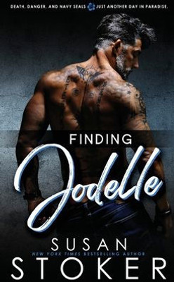 Finding Jodelle (Seal Team Hawaii)