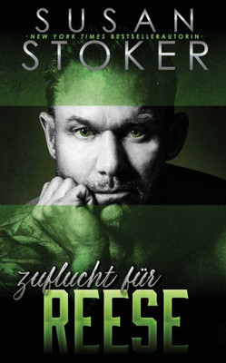 Zuflucht Für Reese (Die Zuflucht In Den Bergen) (German Edition)