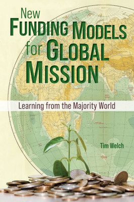 New Funding Models For Global Mission: Learning From The Majority World