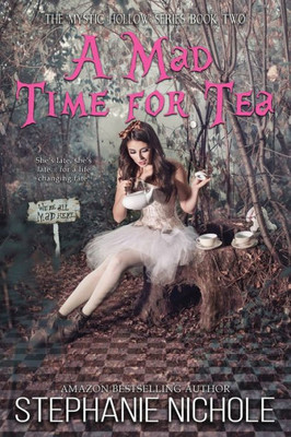 A Mad Time For Tea (The Mystic Hollow)