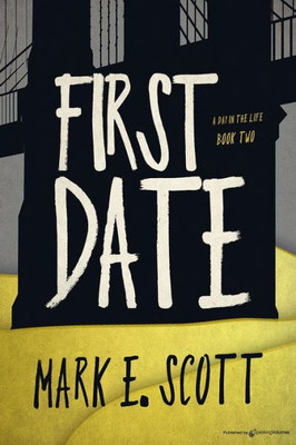 First Date (A Day In The Life)