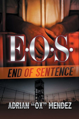 E.O.S.: End Of Sentence (Urban Books)
