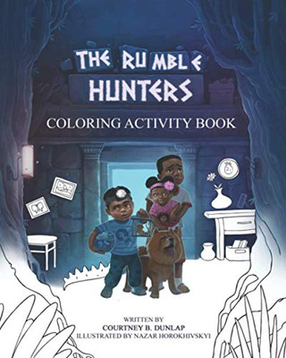 The Rumble Hunters Coloring Activity Book